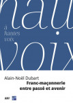 Franc-maçonnerie entre passé et avenir