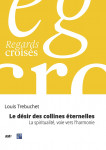 Le désir des collines éternelles